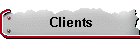 Clients